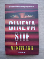 Vi Keeland - Cineva stie 