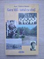 Violeta Motoc - Gura Vaii. Satul cu viteji
