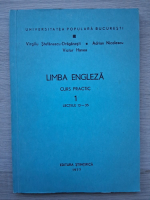 Virgiliu Stefanescu Draganesti - Limba engleza. Curs practic (volumul 1, lectiile 13-35)