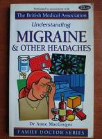 Anne McGregor - Understanding migraine and other headaches