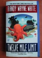 Randy Wayne White - Twelve mile limit