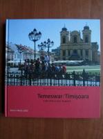 Martin Eichler - Temeswar/Timisoaara (Eine perle des Banats)