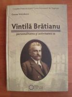 Corina Voiculescu - Vintila Bratianu, personalitatea si activitatea sa