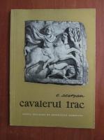 C. Scorpan - Cavalerul trac