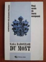 Anticariat: Constantin Balaceanu-Stolnici - Noua secole de istorie europeana. Saga baronilor Du Mont