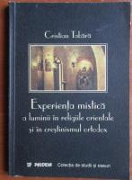 Cristian Tabara - Experienta mistica a luminii in religiile orientale si in crestinismul ortodox