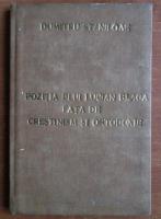Dumitru Staniloae - Pozitia domnului Lucian Blaga fata de crestinism si ortodoxie