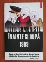 Elite comuniste inainte si dupa 1989 (volumul 2)