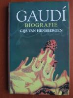 Gijs Van Hensbergen - Gaudi. biografie