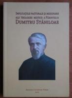 Implicatiile pastorale si misionare ale teologiei mistice a parintelui Dumitru Staniloae