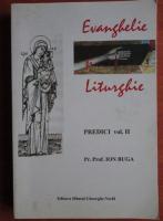 Ion Buga - Evanghelie si Liturghie (volumul 2 - Predici)