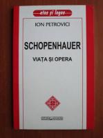 Ion Petrovici - Schopenhauer, viata si opera