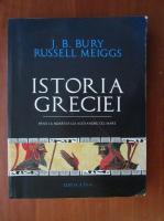 J. B. Bury - Istoria Greciei pana la moartea lui Alexandru cel Mare