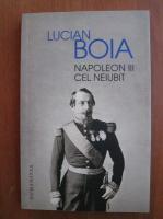Anticariat: Lucian Boia - Napoleon III cel neiubit