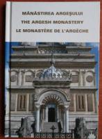 Manastirea Argesului. The Argesh monastery. Le monastere de l'Argeche