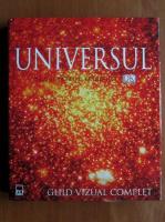 Martin Rees - Universul. Ghid vizual complet