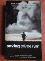 Anticariat: Max Allan Collins - Saving private Ryan