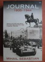 Mihail Sebastian - Journal 1935-1944 (in limba engleza)