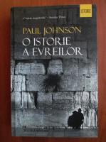 Paul Johnson - O istorie a evreilor