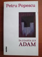 Petru Popescu - In coasta lui Adam