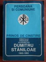 Anticariat: Prinos de cinstire preotului Dumitru Staniloae