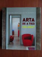 Stafford Cliff - Arta de a trai colorat
