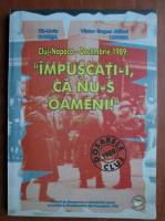 Tit Liviu Domsa - Cluj-Napoca, decembrie 1989: Impuscati-i, ca nu-s oameni! (volumul 1)