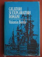Anticariat: Valentin Borda - Calatori si exploratori romani