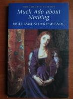 William Shakespeare - Much ado about nothing