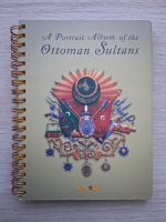 A portrait album of the ottoman sultans