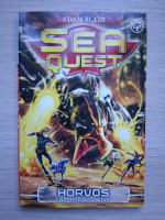 Adam Blade - Sea quest. Horvos the horror bird