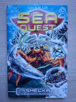 Adam Blade - Sea quest. Shelka the mighty fortress