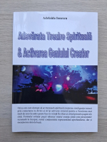 Adelaida Ionescu - Adevarata trezire spirituala si activarea geniului creator