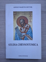Adolf Martin Ritter - Studia chrysostomica