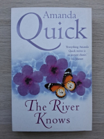 Amanda Quick - The river knows