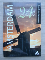 Amsterdam. 24 tururi tematice