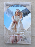 Andreea Ioana Tudose - Povestea umbrei mele
