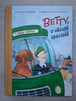 Anna Gullichsen - Betty, o vacuta speciala