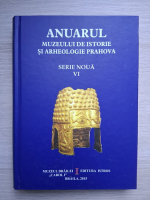 Anuarul Muzeului de Istorie si Arheologie Prahova (volumul 5)