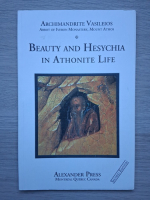 Archimandrite Vasileios - Beauty and hesychia in Athonite life