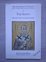 Archimandrite Vasileios - The Saint: archetype of orthodoxy