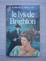 Barbara Cartland - Le lys de Brighton