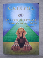 Caietul taberei spirituale yoghine de vacanta (volumul 2)
