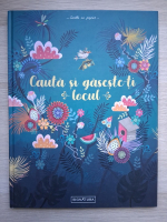 Cauta si gaseste locul