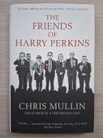 Chris Mullin - The friends of Harry Perkins
