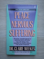 Claire Weekes - Peace from nervous suffering