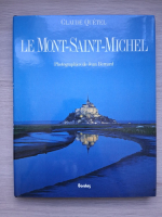 Claude Quetel - Le mont-Saint-Michel (album foto)
