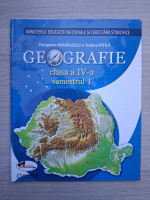 Cleopatra Mihailescu - Geografie, clasa a IV-a, semestrul I