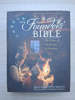 David Barton - The founders' Bible. The origin of the dream of freedom