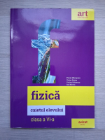 Florin Macesanu - Fizica. Caietul elevului, clasa a VI-a